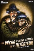 Les v&#233;c&#233;s &#233;taient ferm&#233;s de l'interieur is the best movie in Reny Byriard filmography.