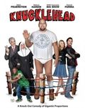 Knucklehead movie in Michael W. Watkins filmography.