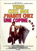 Viens chez moi, j'habite chez une copine is the best movie in Marie-Pierre Casey filmography.