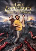 The Last Lovecraft: Relic of Cthulhu is the best movie in Charlz Key filmography.