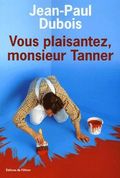 En chantier, monsieur Tanner!	 movie in Philippe Nahon filmography.