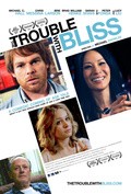 The Trouble with Bliss movie in Michael Knowles filmography.