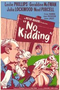 No Kidding is the best movie in Peter Howell filmography.