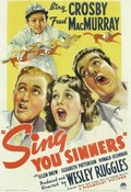 Sing, You Sinners movie in Bing Crosby filmography.