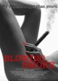 Blowing Smoke movie in James Orr filmography.