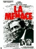 La menace movie in Alain Corneau filmography.