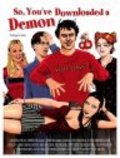 So, You've Downloaded a Demon is the best movie in Xenia Seeberg filmography.