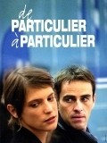 De particulier a particulier movie in Helene Fillieres filmography.