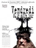 Vendredi ou un autre jour is the best movie in Valerie D\'Hondt filmography.