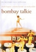Bombay Talkie movie in James Ivory filmography.