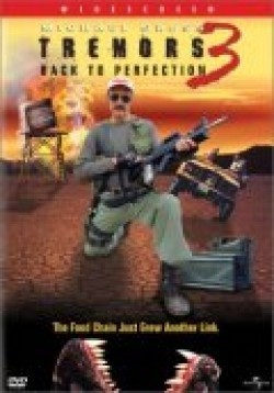 Tremors 3: Back to Perfection movie in Brent Maddock filmography.