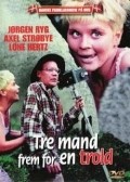 Tre mand frem for en trold is the best movie in Emy Storm filmography.