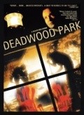 Deadwood Park movie in Eric Stanze filmography.