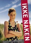 Ikke naken is the best movie in Gustaf Skarsgard filmography.