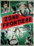 Zone frontiere movie in Jean Gourguet filmography.