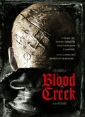 Blood Creek movie in Joel Schumacher filmography.