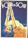 Pour un soir..! is the best movie in Georges Melchior filmography.