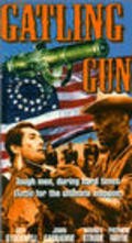 The Gatling Gun is the best movie in Robert Fuller filmography.