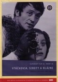 Vtackovia, siroty a blazni is the best movie in Magda Vasaryova filmography.