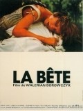 La bete movie in Walerian Borowczyk filmography.