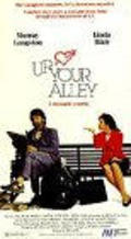 Up Your Alley is the best movie in Kevin Benton filmography.