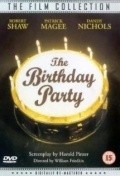 The Birthday Party is the best movie in Moultrie Kelsall filmography.