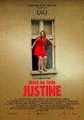 Masz na imie Justine movie in Franco de Pena filmography.