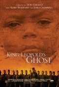 King Leopold's Ghost movie in Don Cheadle filmography.