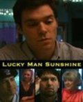 Lucky Man Sunshine movie in Stephen Caudill filmography.