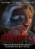 Left in Darkness movie in Steven R. Monroe filmography.