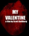 My Valentine movie in Scott Goldberg filmography.