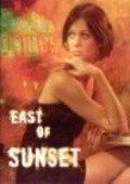 East of Sunset is the best movie in Lucia Sullivan filmography.