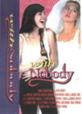 With Nobody movie in Michael Thompson filmography.