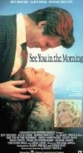 See You in the Morning movie in Alan J. Pakula filmography.