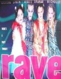 Rave is the best movie in Tamara Mello filmography.