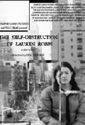 The Self-Destruction of Lauren Robbs movie in Eric Werner filmography.