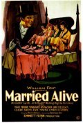 Married Alive movie in Lou Tellegen filmography.