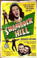 Shamrock Hill movie in Mary Gordon filmography.