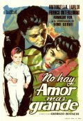 Non c'e amore piu grande movie in Franco Interlenghi filmography.