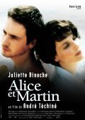 Alice et Martin movie in Andre Techine filmography.