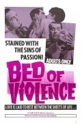 Bed of Violence movie in Joseph W. Sarno filmography.