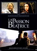 La passion Beatrice movie in Bertrand Tavernier filmography.