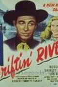 Driftin' River movie in Eddie Dean filmography.