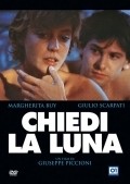 Chiedi la luna is the best movie in Mauro Marino filmography.