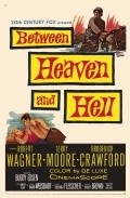 Between Heaven and Hell movie in Richard Fleischer filmography.