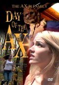 Day of the Ax movie in Rayan Kavalin filmography.