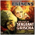 The Case of Sergeant Grischa movie in Bernard Siegel filmography.