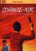 L'enfance nue movie in Maurice Pialat filmography.