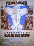 L'aventure de Cabassou movie in Fernandel filmography.