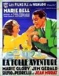 La folle aventure movie in Marie Bell filmography.